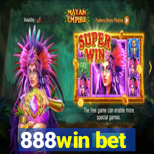 888win bet